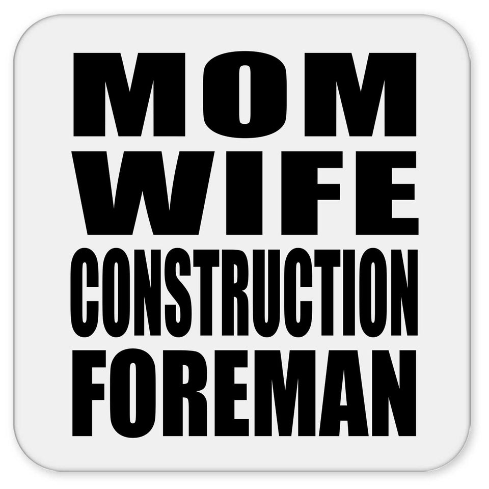 Mom Wife Construction Foreman - Drink Coaster