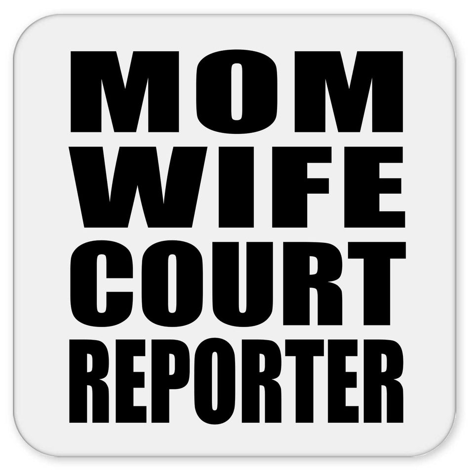 Mom Wife Court Reporter - Drink Coaster