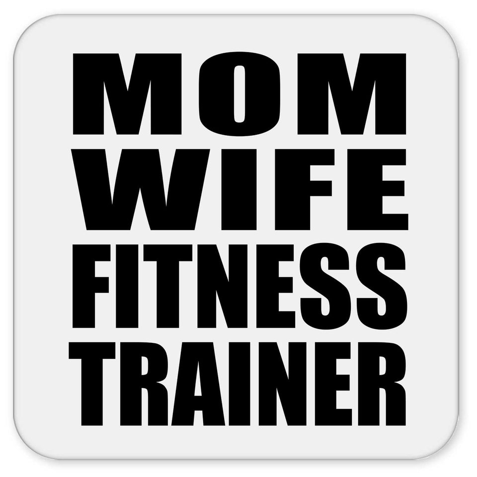 Mom Wife Fitness Trainer - Drink Coaster