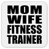 Mom Wife Fitness Trainer - Drink Coaster