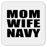 Mom Wife Navy - Drink Coaster