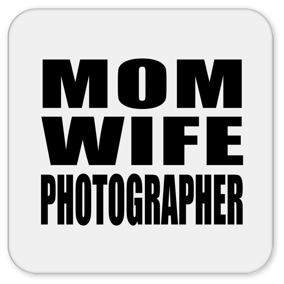 Mom Wife Photographer - Drink Coaster