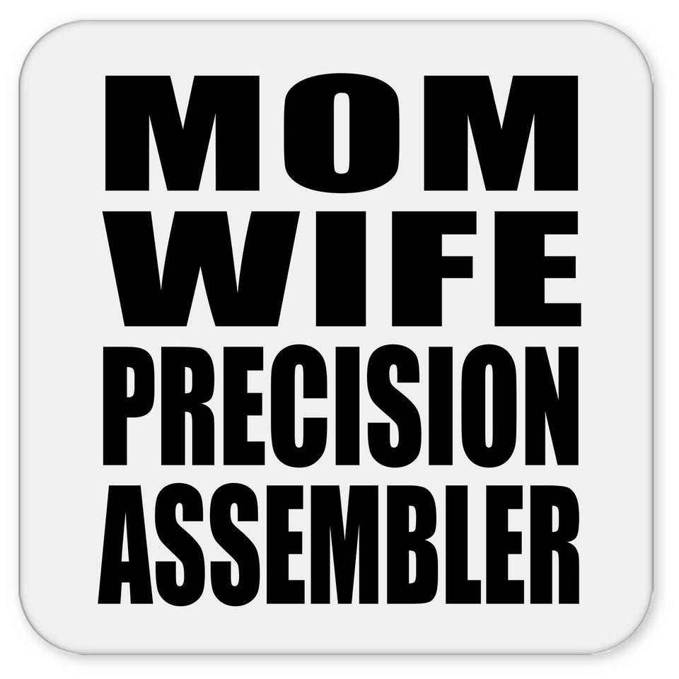 Mom Wife Precision Assembler - Drink Coaster