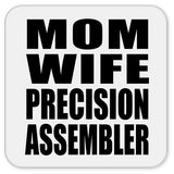 Mom Wife Precision Assembler - Drink Coaster