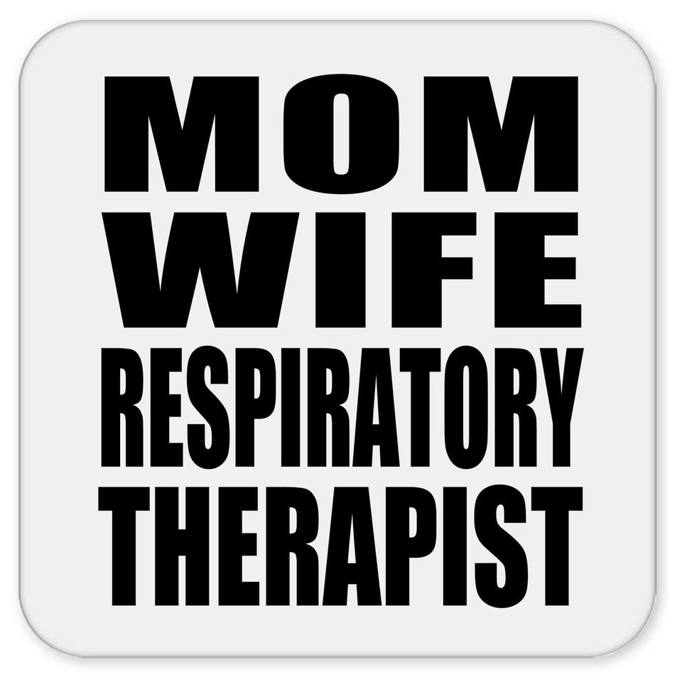 Mom Wife Respiratory Therapist - Drink Coaster