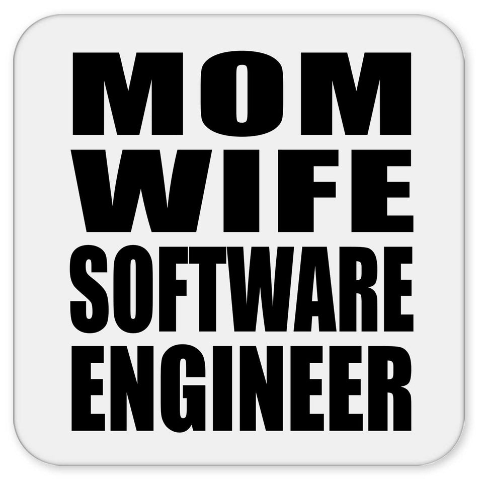 Mom Wife Software Engineer - Drink Coaster