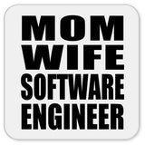 Mom Wife Software Engineer - Drink Coaster