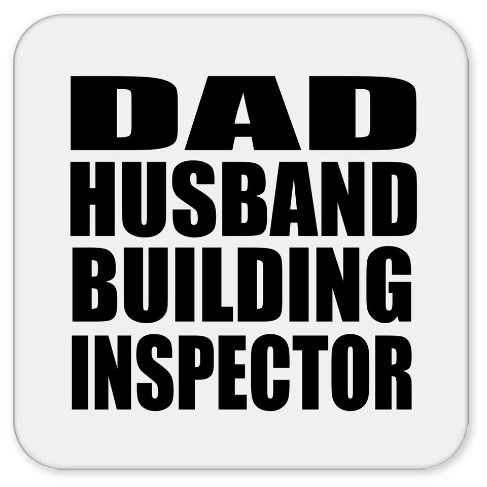 Dad Husband Building Inspector - Drink Coaster