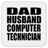 Dad Husband Computer Technician - Drink Coaster