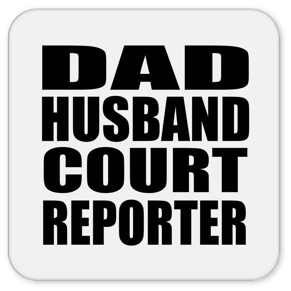 Dad Husband Court Reporter - Drink Coaster