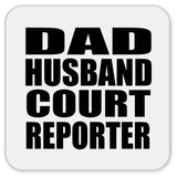 Dad Husband Court Reporter - Drink Coaster