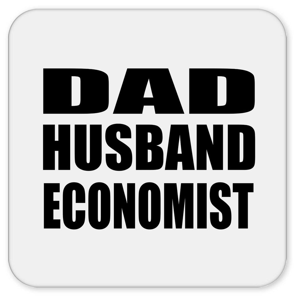 Dad Husband Economist - Drink Coaster