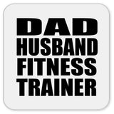 Dad Husband Fitness Trainer - Drink Coaster
