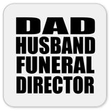 Dad Husband Funeral Director - Drink Coaster