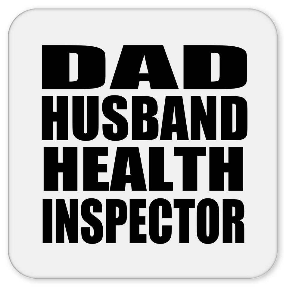 Dad Husband Health Inspector - Drink Coaster