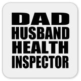 Dad Husband Health Inspector - Drink Coaster
