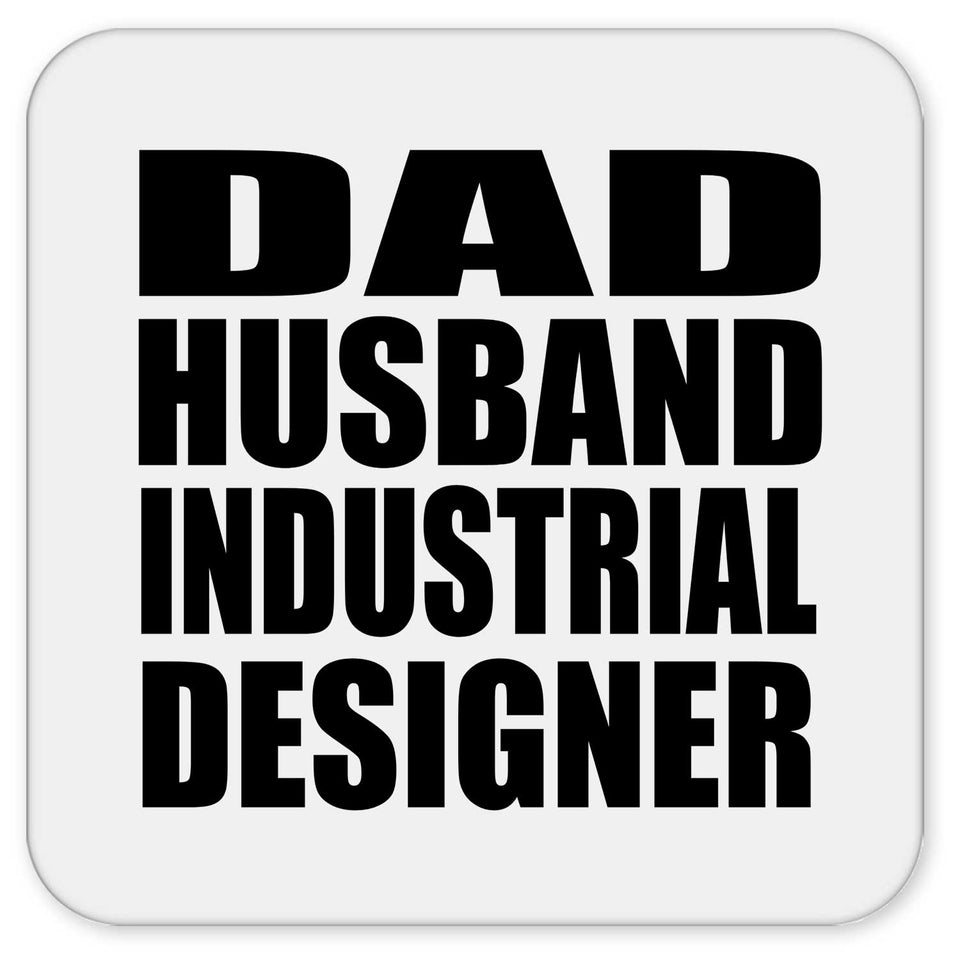 Dad Husband Industrial Designer - Drink Coaster