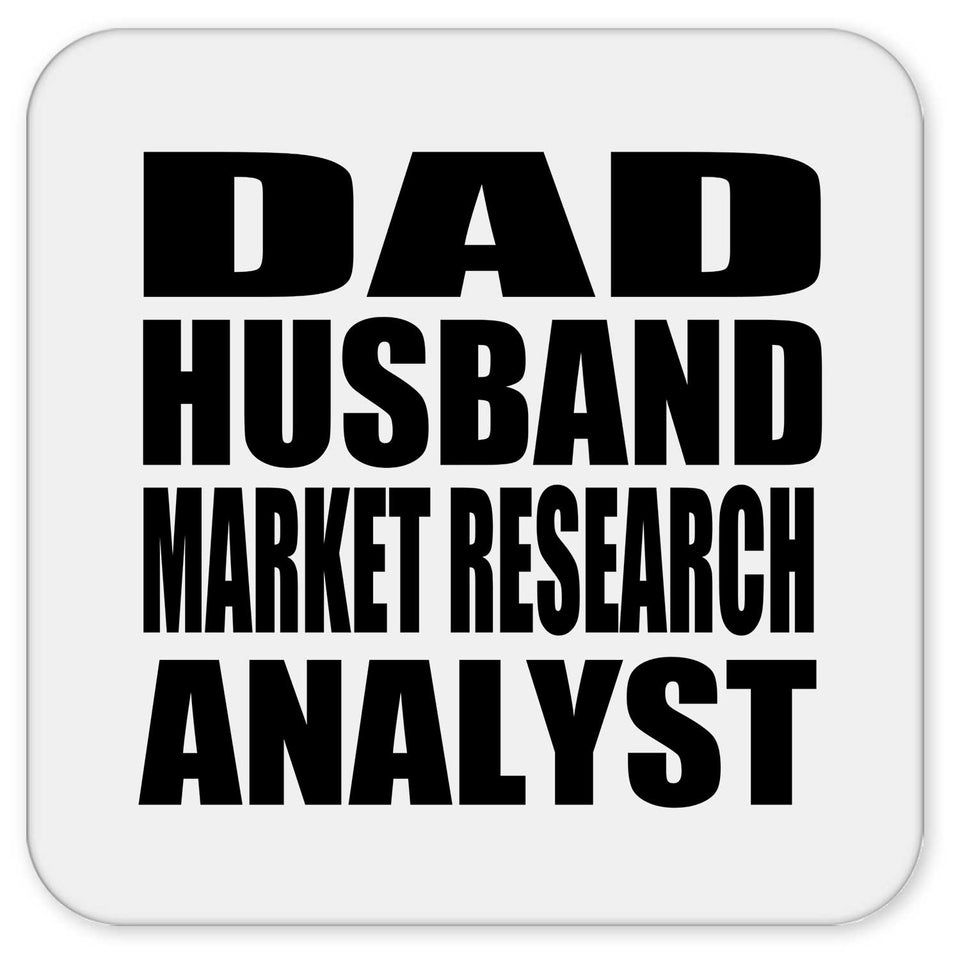 Dad Husband Market Research Analyst - Drink Coaster