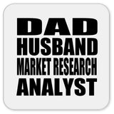 Dad Husband Market Research Analyst - Drink Coaster