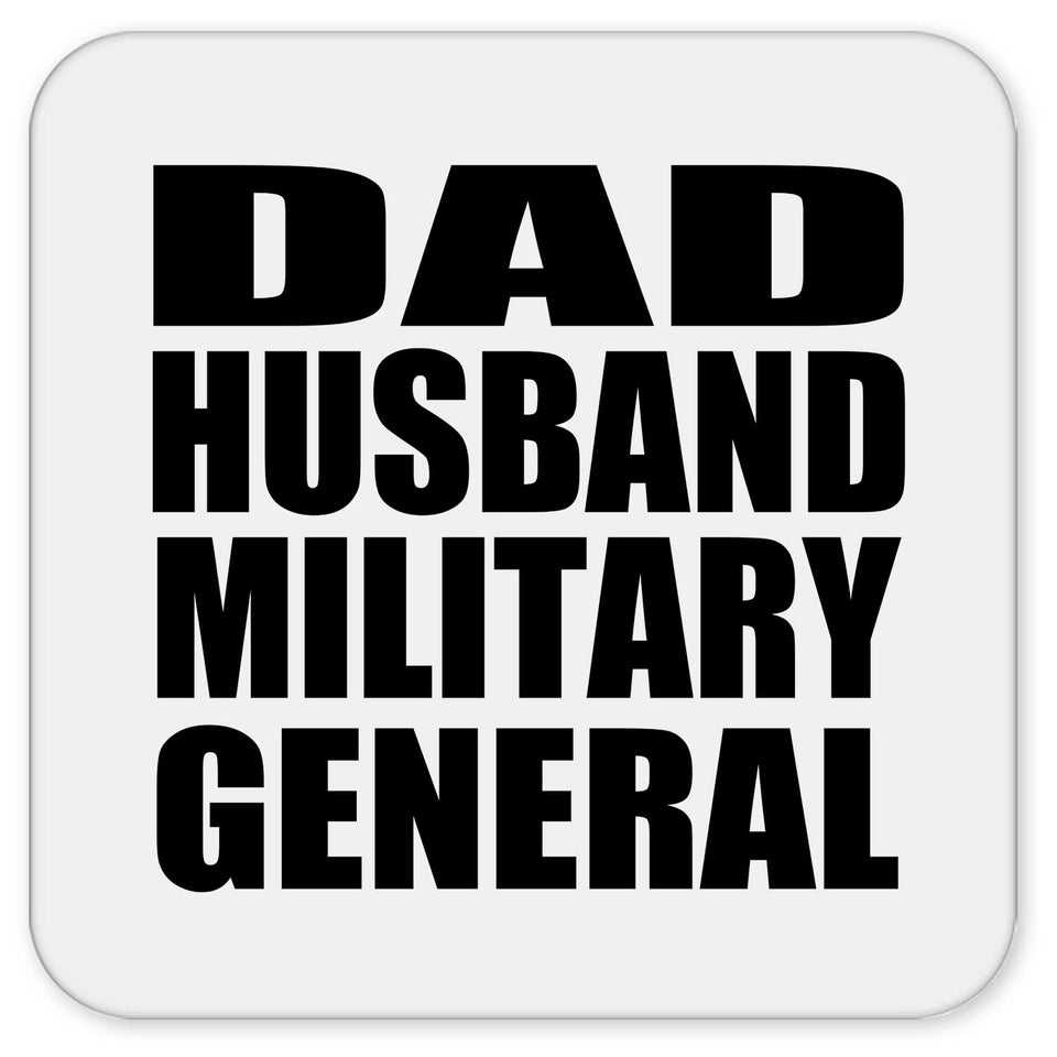 Dad Husband Military General - Drink Coaster