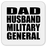 Dad Husband Military General - Drink Coaster