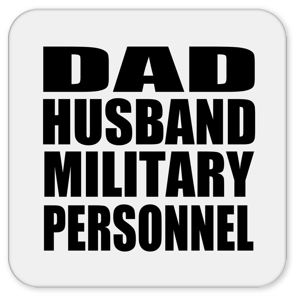 Dad Husband Military Personnel - Drink Coaster