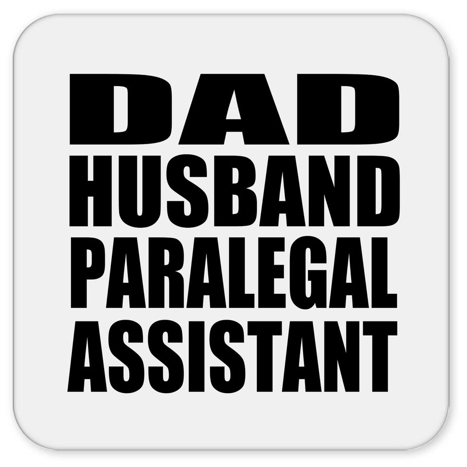 Dad Husband Paralegal Assistant - Drink Coaster