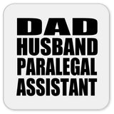 Dad Husband Paralegal Assistant - Drink Coaster