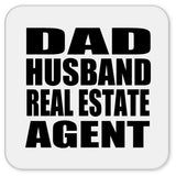 Dad Husband Real Estate Agent - Drink Coaster