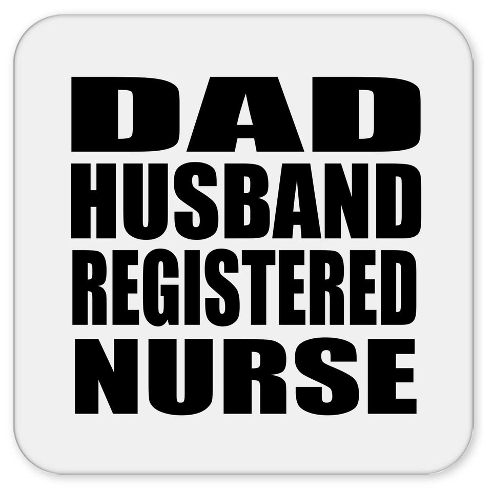 Dad Husband Registered Nurse - Drink Coaster