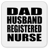 Dad Husband Registered Nurse - Drink Coaster