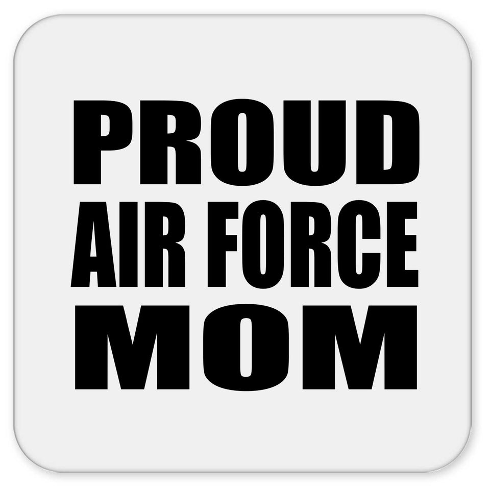 Proud Air Force Mom - Drink Coaster