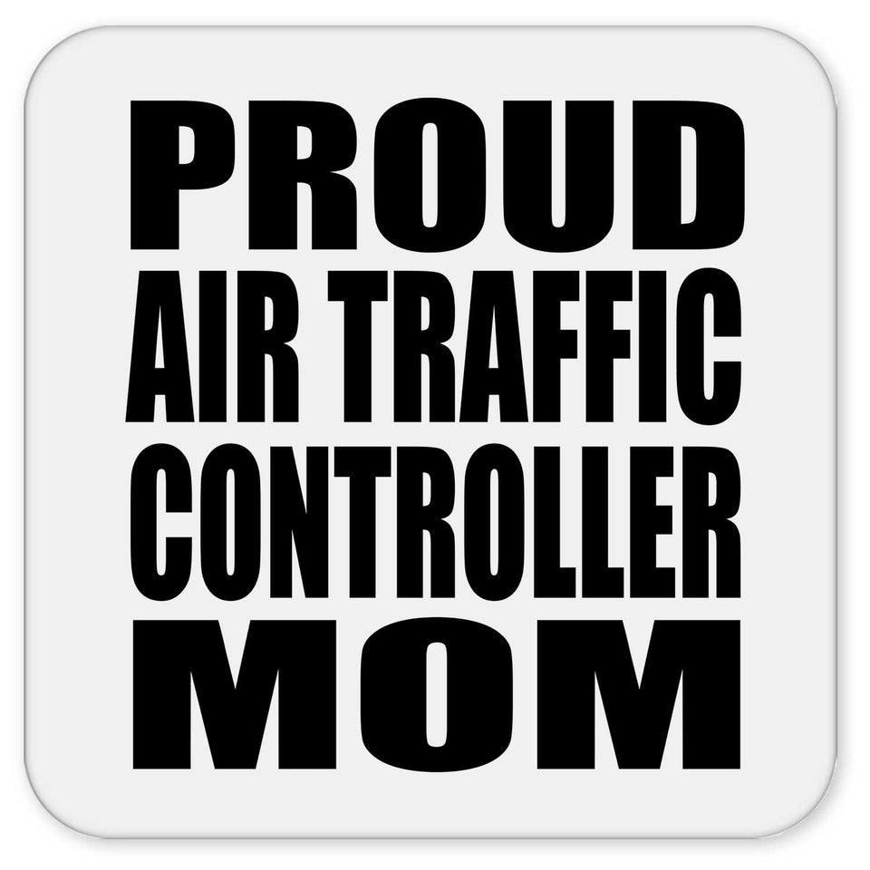 Proud Air Traffic Controller Mom - Drink Coaster