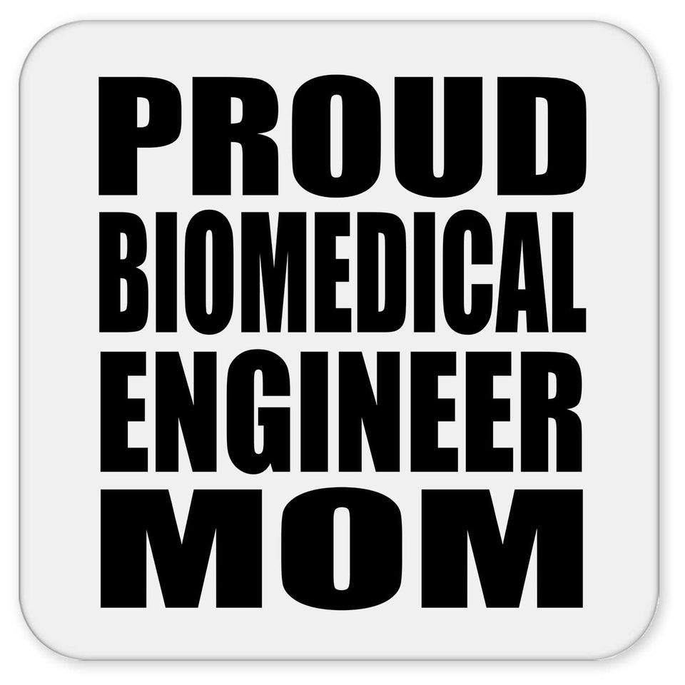 Proud Biomedical Engineer Mom - Drink Coaster