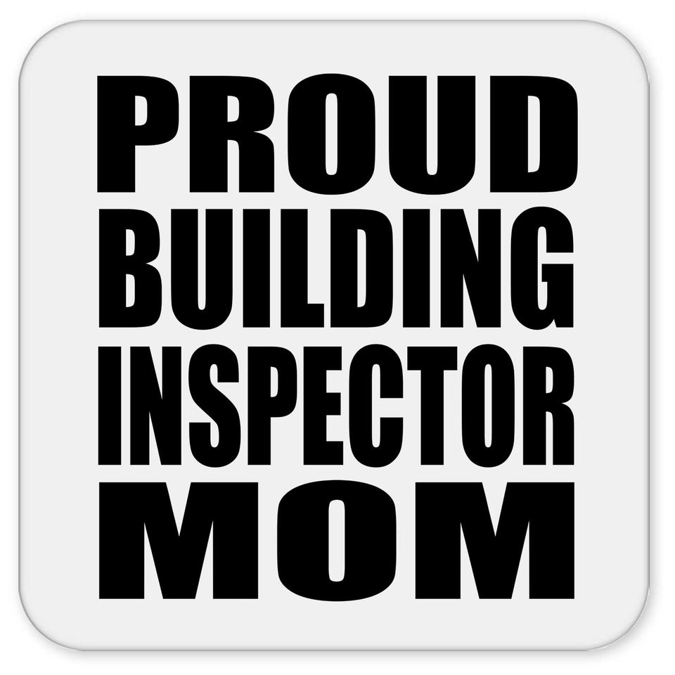 Proud Building Inspector Mom - Drink Coaster