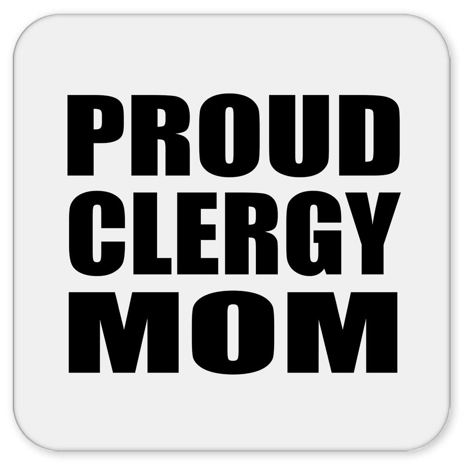 Proud Clergy Mom - Drink Coaster