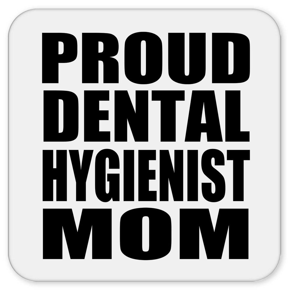 Proud Dental Hygienist Mom - Drink Coaster
