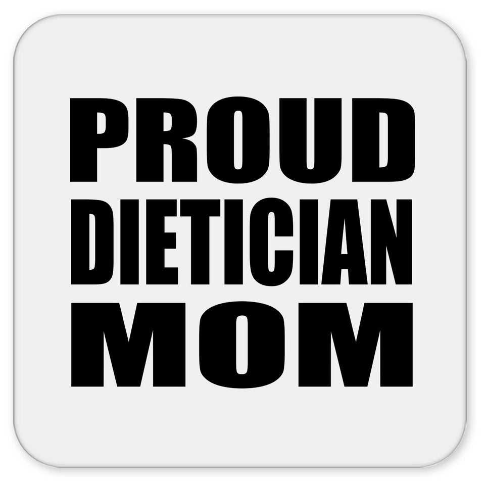 Proud Dietician Mom - Drink Coaster