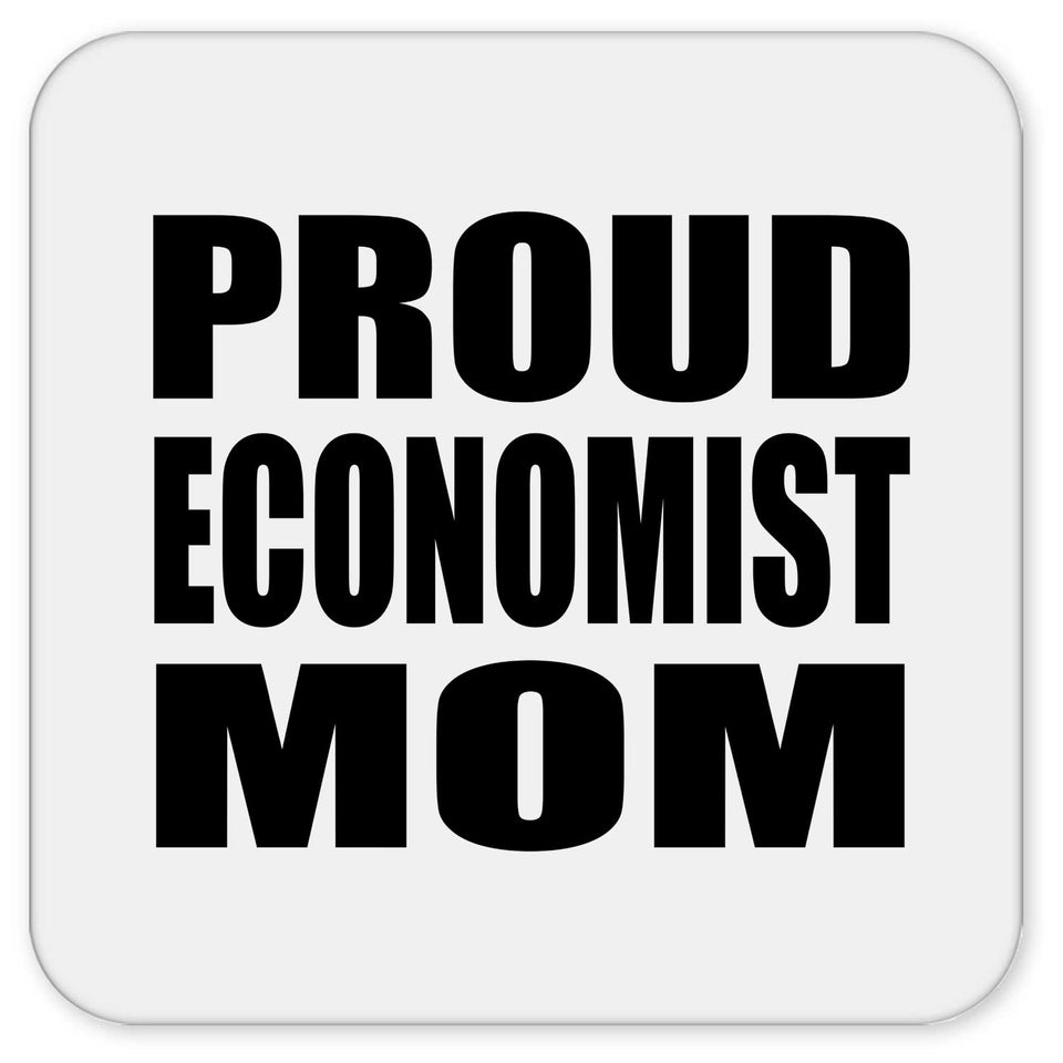 Proud Economist Mom - Drink Coaster