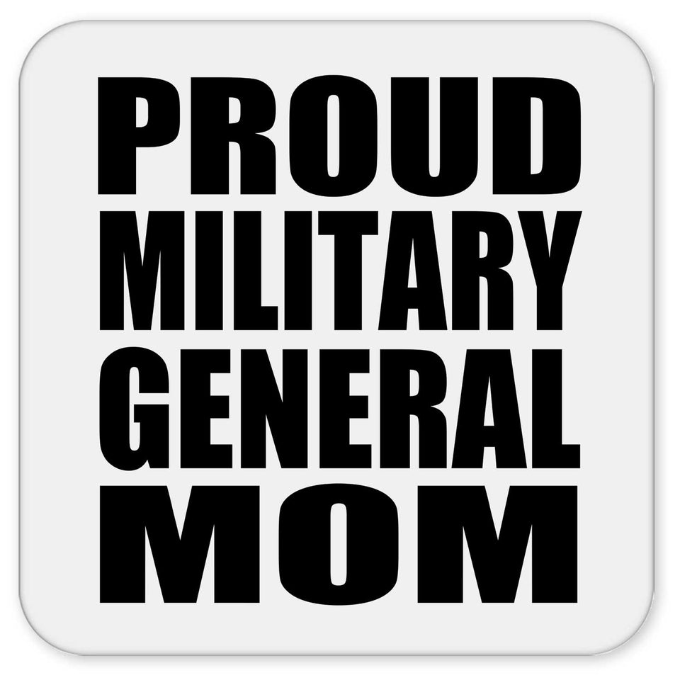 Proud Military General Mom - Drink Coaster