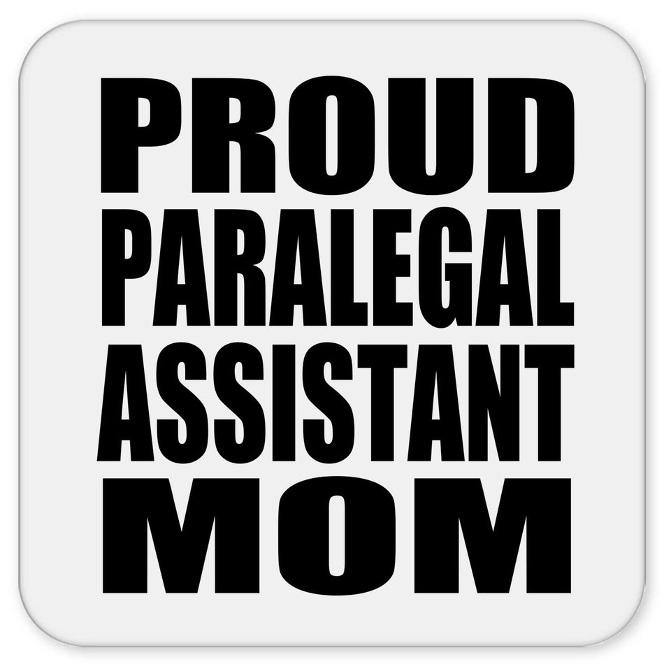 Proud Paralegal Assistant Mom - Drink Coaster