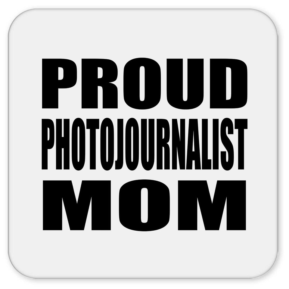 Proud Photojournalist Mom - Drink Coaster