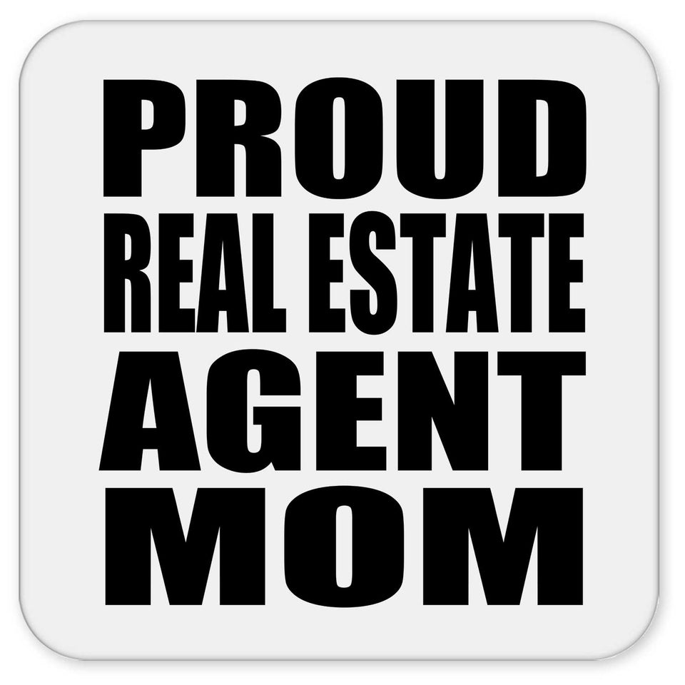 Proud Real Estate Agent Mom - Drink Coaster