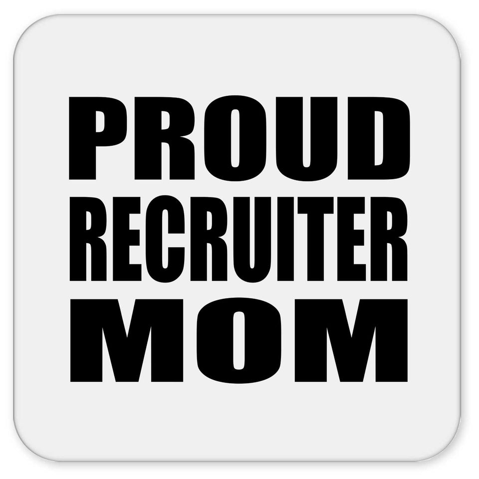 Proud Recruiter Mom - Drink Coaster