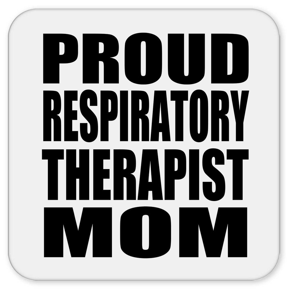 Proud Respiratory Therapist Mom - Drink Coaster