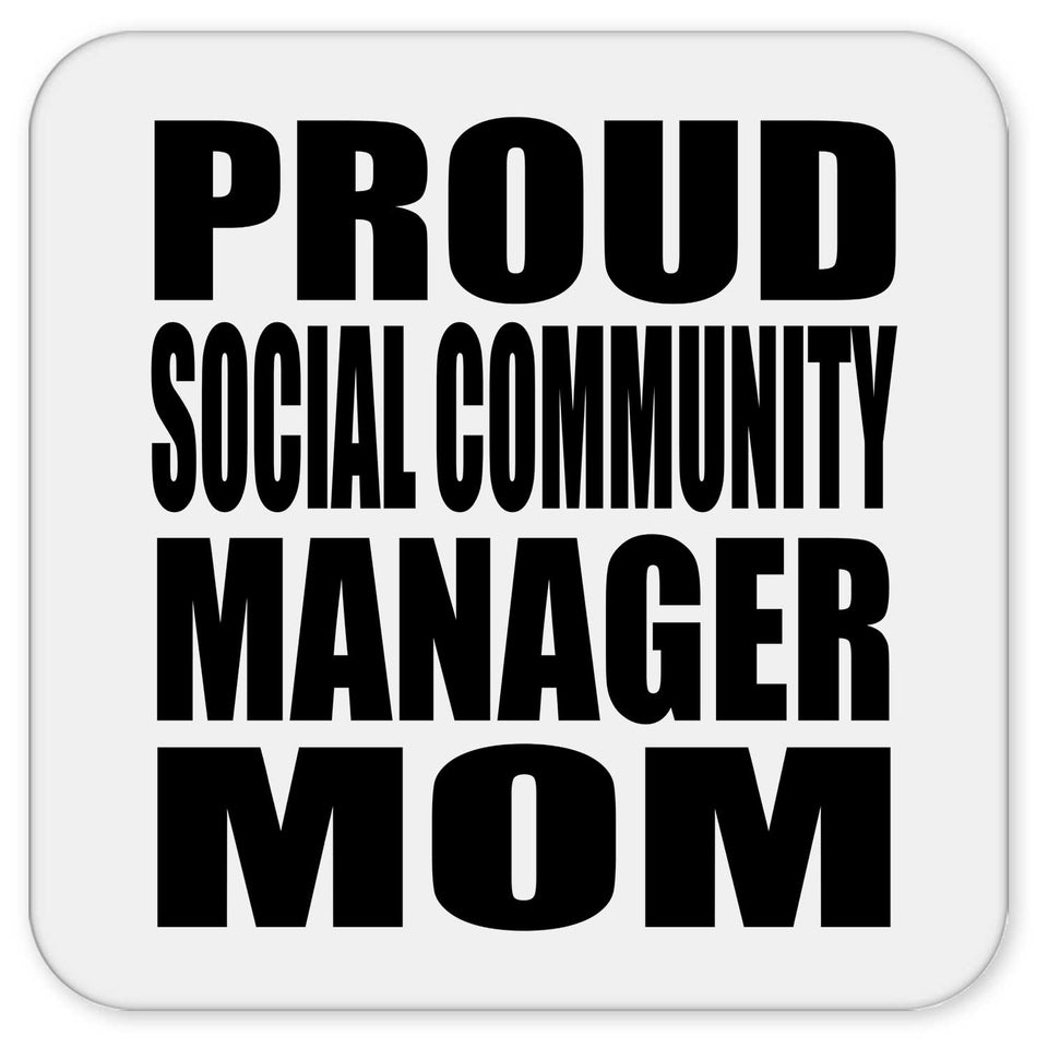 Proud Social Community Manager Mom - Drink Coaster