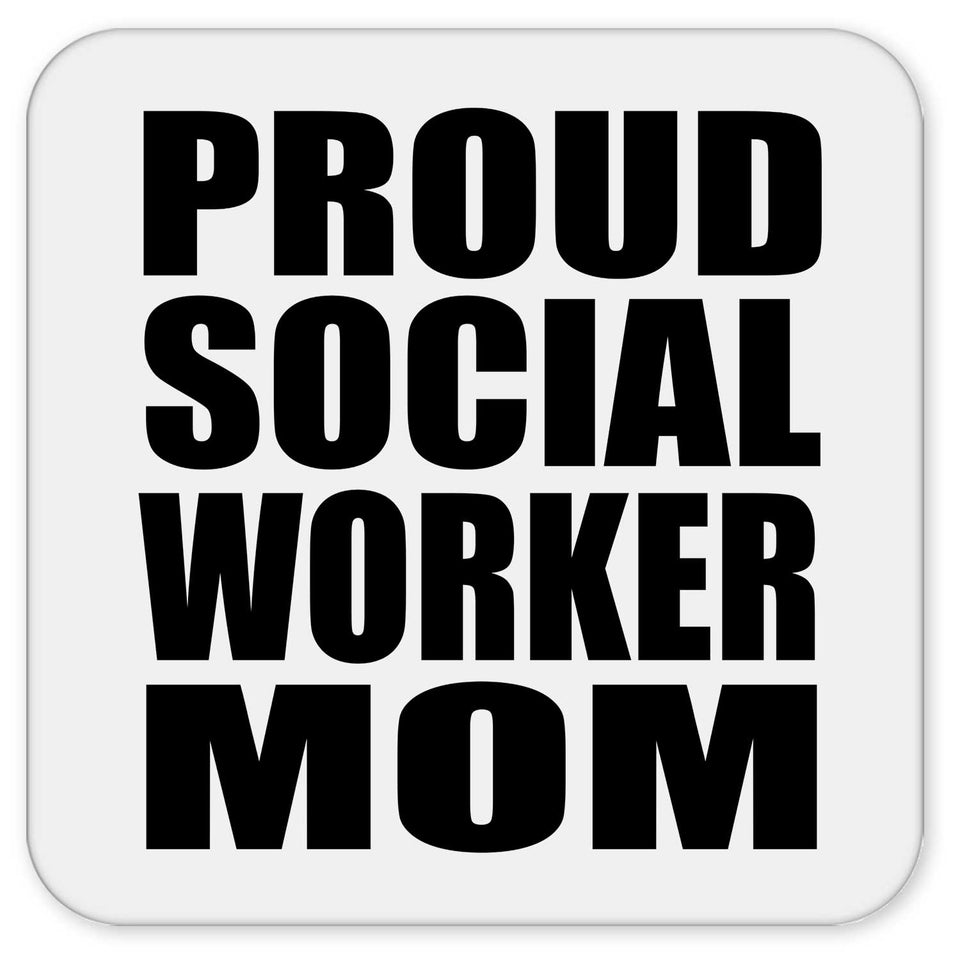 Proud Social Worker Mom - Drink Coaster