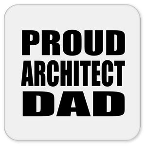 Proud Architect Dad - Drink Coaster