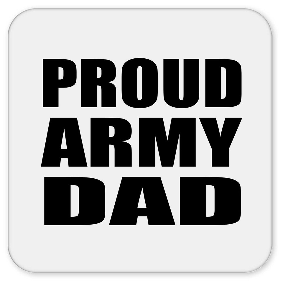 Proud Army Dad - Drink Coaster