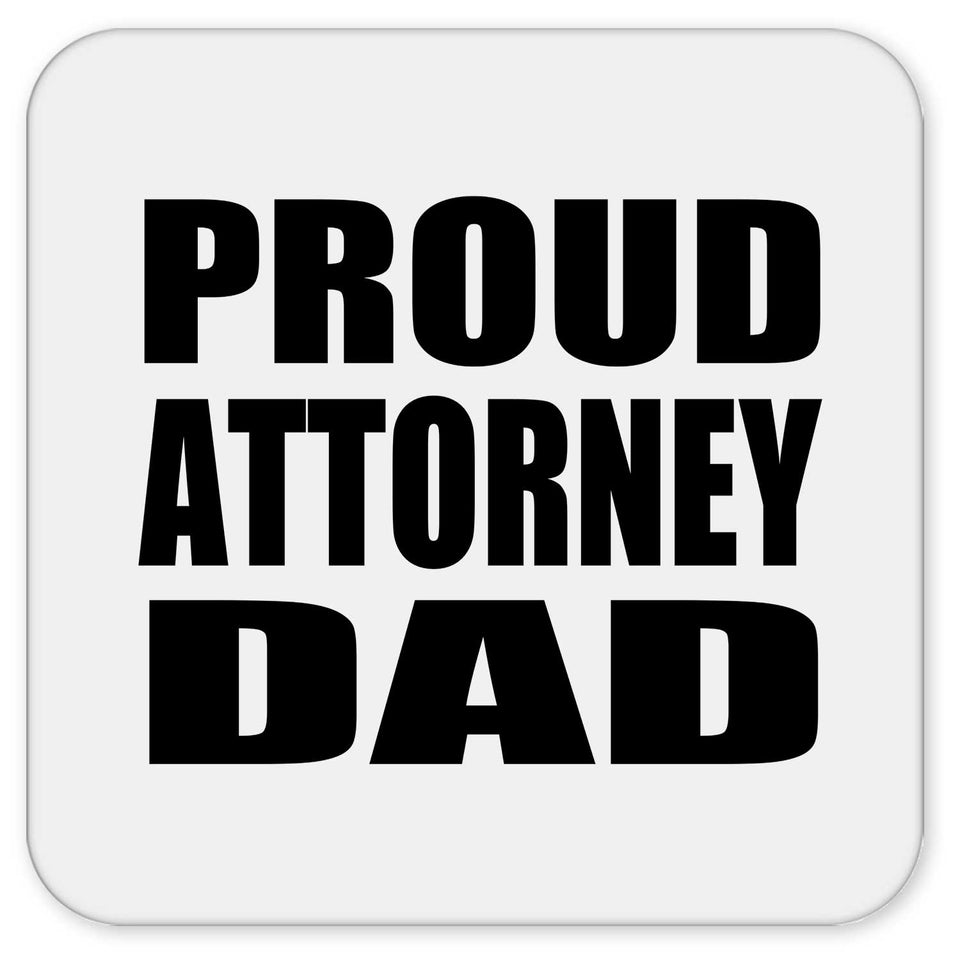 Proud Attorney Dad - Drink Coaster